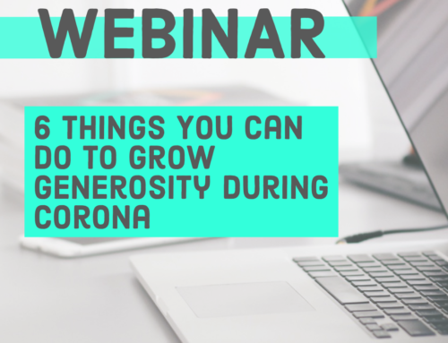 6 Things You Can Do to Grow Generosity During Corona