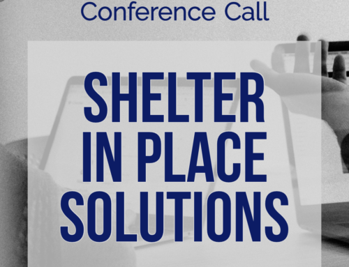 Conference Call: Shelter In Place Solutions